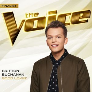 Good Lovin’ (The Voice Performance) (Single)