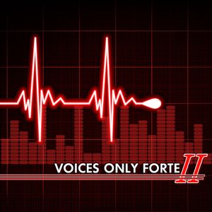 Voices Only Forte II