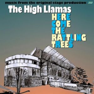 Here Come the Rattling Trees: Music From the Original Stage Production (OST)