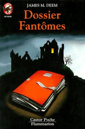 Dossier Fantômes