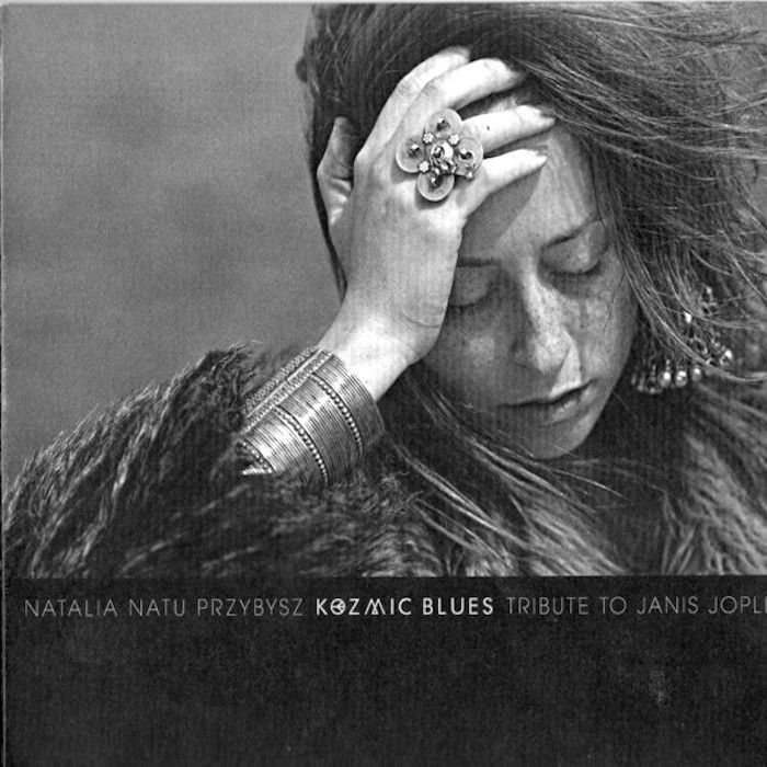 Kozmic Blues: Tribute to Janis Joplin - Natalia Przybysz
