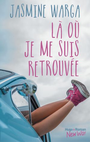 Là où je me suis retrouvée