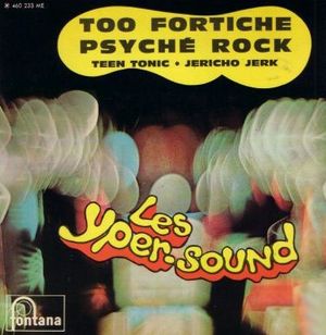 Too Fortiche / Teen Tonic / Psyché Rock / Jericho Jerk (EP)