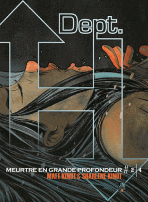 Meurtre en grande profondeur - Dept. H Tome 2