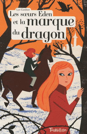 Les soeurs Eden et la marque du dragon