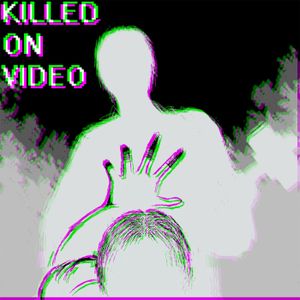 Killed On Video (EP)