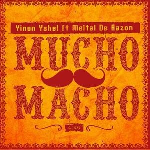 Mucho Macho (Single)