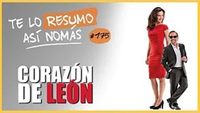 Corazon de Leon | Te Lo Resumo Así Nomás#175