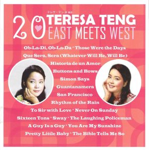 20 Teresa Teng East Meets West