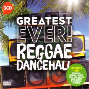 Greatest Ever! Reggae Dancehall