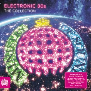 Ministry of Sound: Electronic 80s: The Collection