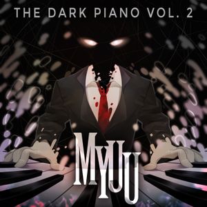 The Dark Piano, Vol. 2 (Myuuji Remastered)