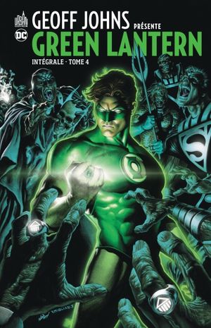 Geoff Johns présente Green Lantern - L'Intégrale, tome 4