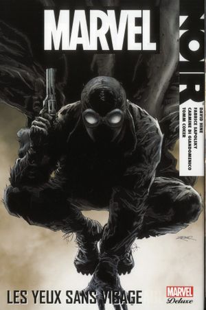 Marvel Noir : Les Yeux sans visage