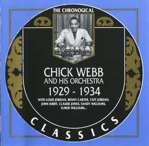 The Chronological Classics: Chick Webb and His Orchestra 1929–1934