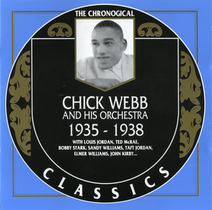The Chronological Classics: Chick Webb and His Orchestra 1935-1938