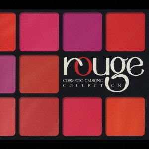Rouge-COSMETIC CM SONG COLLECTION-