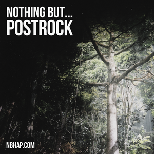 Nothing But… Post-Rock