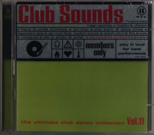 Club Sounds: The Ultimate Club Dance Collection, Vol. 11