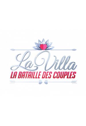 La villa : La bataille des couples