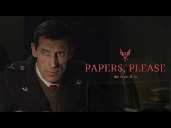 Papers, Please: The Short Film