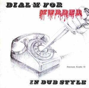 Dial M For Murder In Dub Style