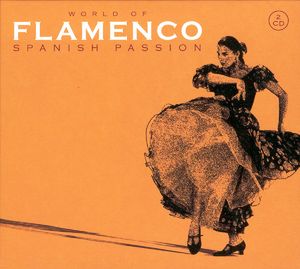 The World of Flamenco Spanish Passion