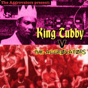 The Aggrovators V King Tubby