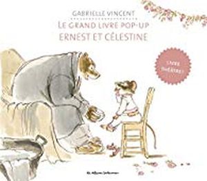 Le Grand Album Pop-Up Ernest et Célestine