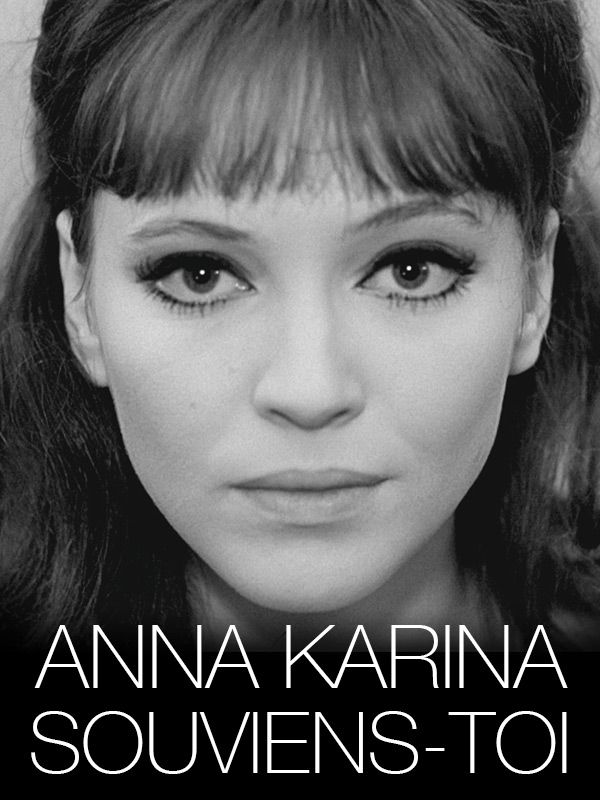 Anna Karina Souviens Toi Documentaire 2017 Senscritique - 