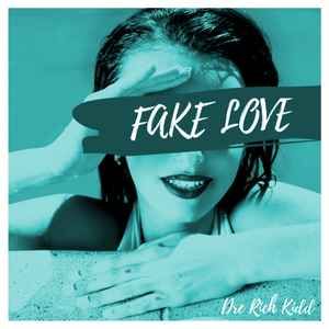 Fake Love (Single)