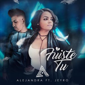 Fuiste tú (Single)