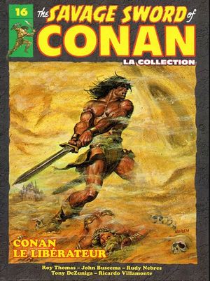 Conan le Libérateur - The Savage Sword of Conan: La Collection, tome 16