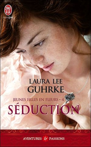 Jeunes filles en fleurs, Tome 4 : Séduction