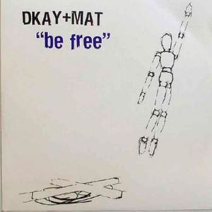Be Free / The Sweat (Single)