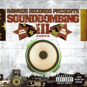 Rawkus Records Presents Soundbombing III