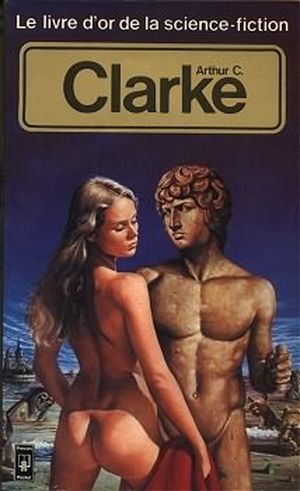 Le Livre d'or de la science-fiction : Arthur C. Clarke