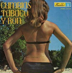 Cumbias tabaco y ron