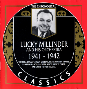 The Chronological Classics: Lucky Millinder and His Orchestra 1941-1942