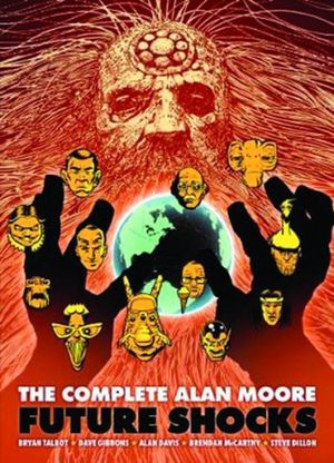 The Complete Alan Moore Future Shocks