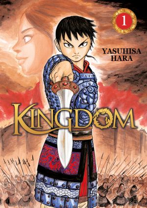 Kingdom, tome 1