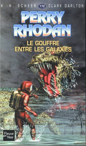 Le gouffre entre les galaxies (Perry Rhodan, tome 172)