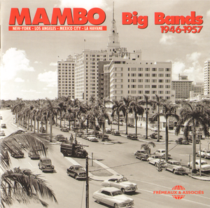 Mambo Big Bands 1946-1957