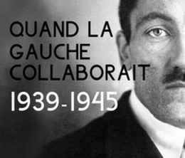 image-https://media.senscritique.com/media/000017906809/0/quand_la_gauche_collaborait_1939_1945.png