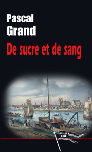 De sucre et de sang