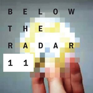 Below the Radar 11