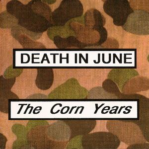 The Corn Years