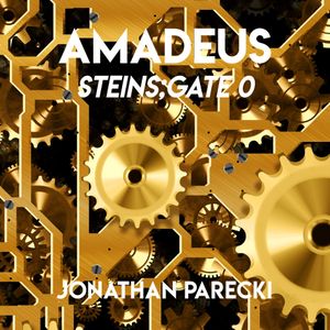 Amadeus (From "Steins;Gate 0") (Single)