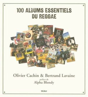 Les 100 albums essentiels du reggae