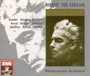 Herbert von Karajan Edition: Handel / Vaughan Williams / Ravel / Britten / Debussy / Sibelius / Bartók / Kodály